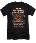 1 Air Traffic Controller We Do Precision Job Gift Item Shi Hu Kang T-Shirt