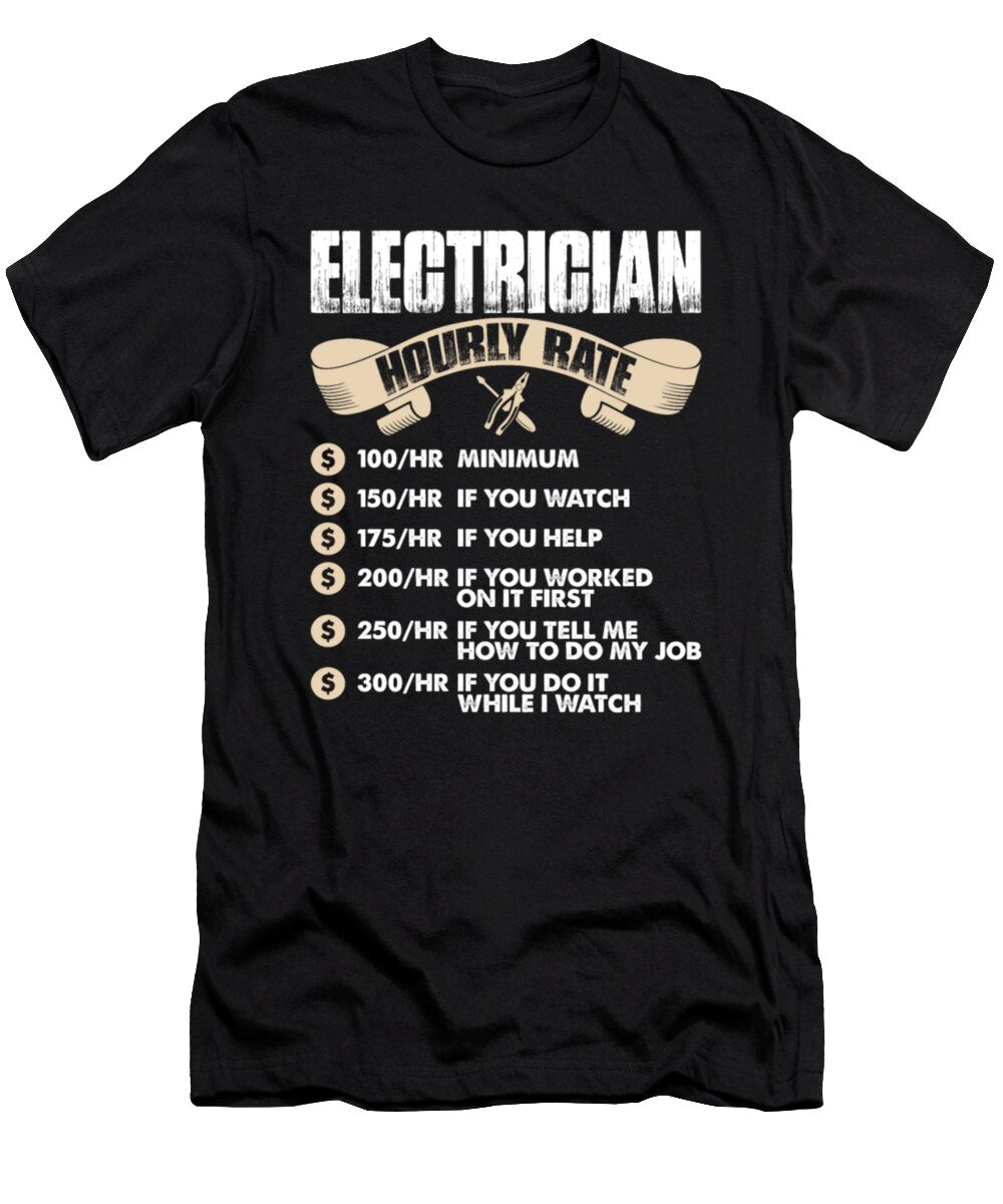 Electrician Hourly Rate Tinh Tran Le Thanh T-Shirt