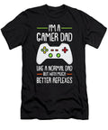 Im a Gamer Dad Fathers Day Funny Gaming Dad Dy Papa Dada Dhbubble T-Shirt