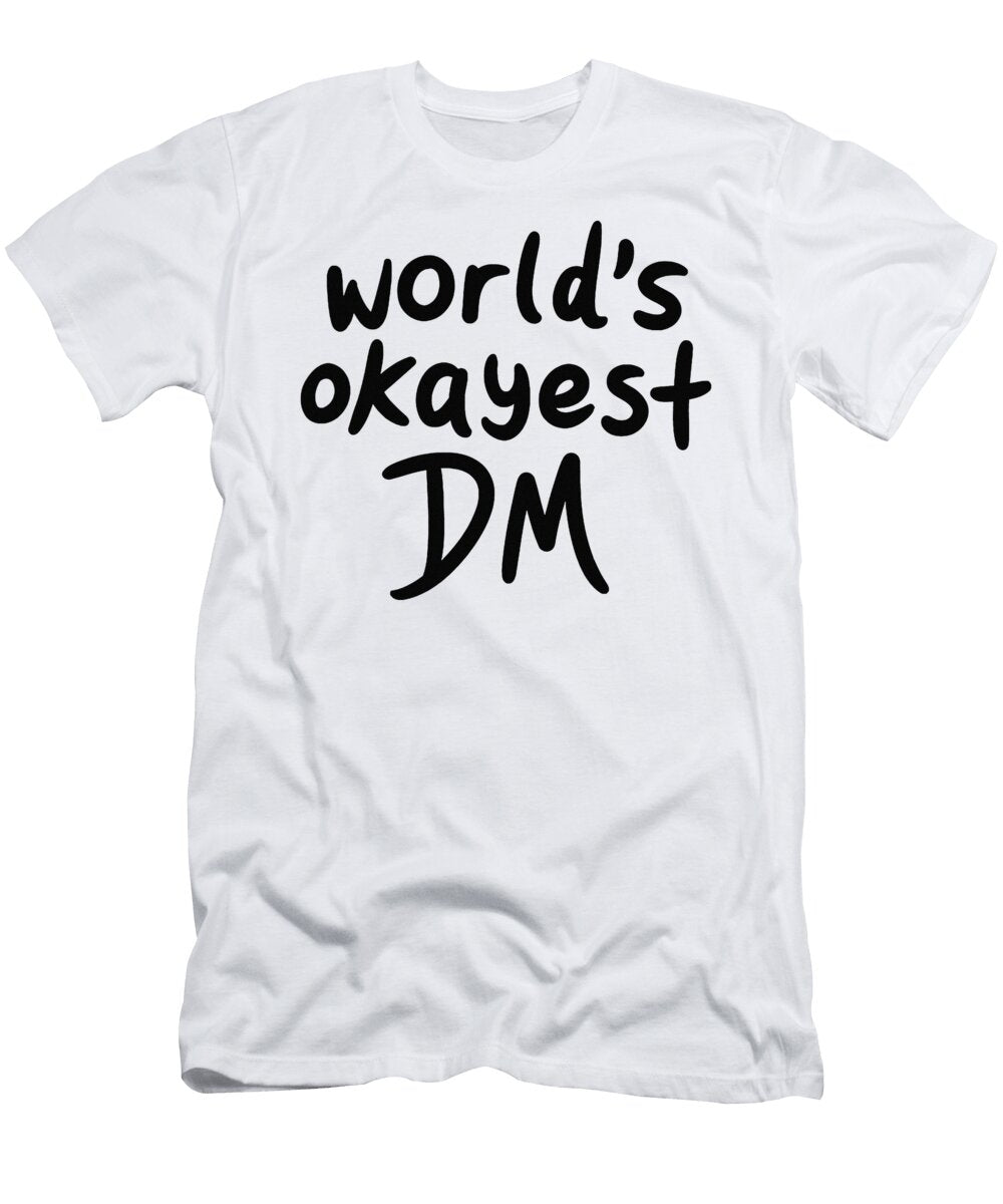 Okayest Dungeon Master 1 Izy Well T-Shirt