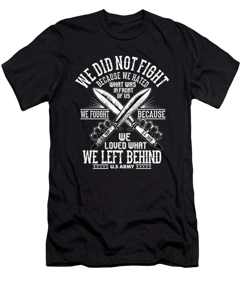 We Did Not Fight Because We Hated Tinh Tran Le Thanh T-Shirt